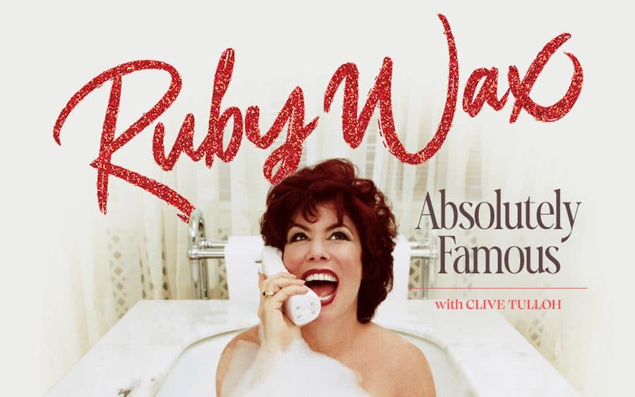 Ruby Wax: Absolutely Famous