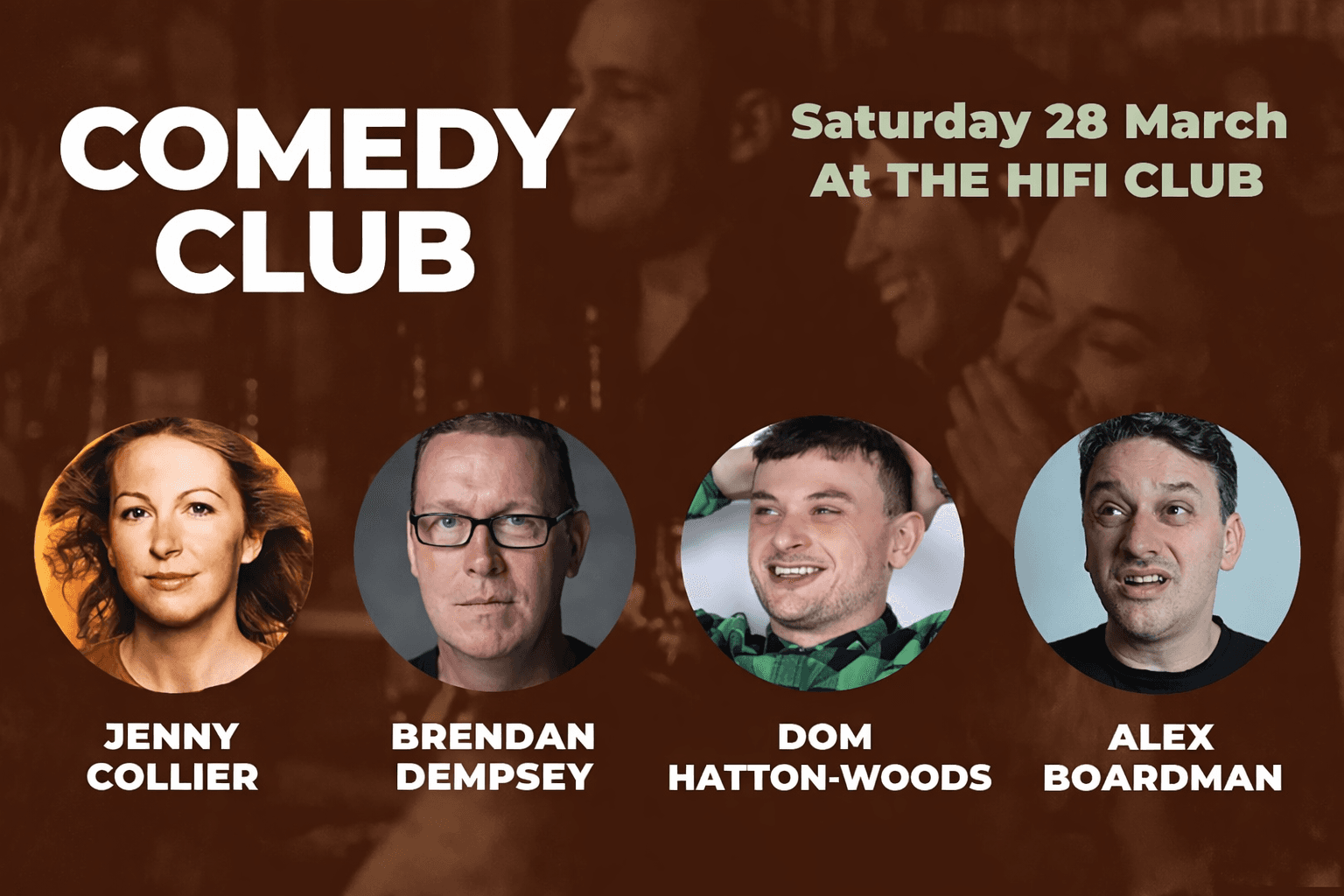 Comedy Club with Jenny Collier, Brendan Dempsey, Dom Hatton Woods & Alex Boardman